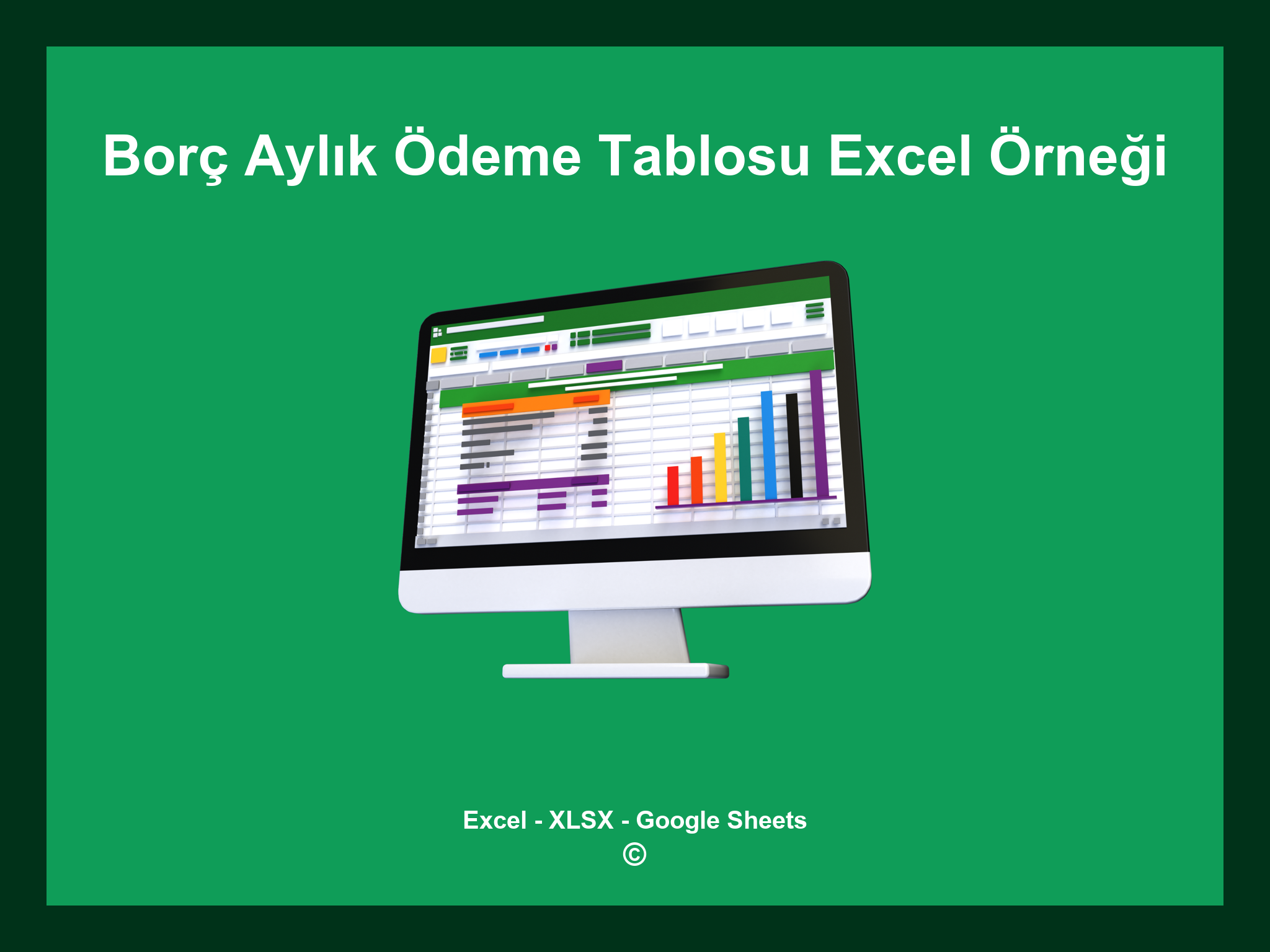 Borç Aylık Ödeme Tablosu Excel Örneği